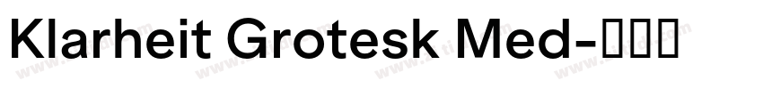 Klarheit Grotesk Med字体转换 Klarheit Grotesk Med字体转换